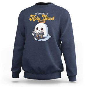 Funny Halloween Christian Sweatshirt No Ghost Like The Holy Ghost TS09 Navy Print Your Wear