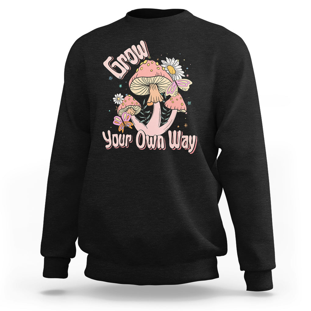 Grow Your Own Way Mushroom Level Up Sweatshirt TS09 Black Printyourwear