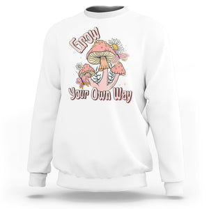 Grow Your Own Way Mushroom Level Up Sweatshirt TS09 White Printyourwear