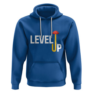 Level Up Mushroom Grow Your Own Way Hoodie TS09 Royal Blue Printyourwear