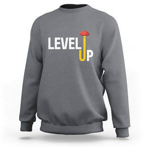 Level Up Mushroom Grow Your Own Way Sweatshirt TS09 Charcoal Printyourwear