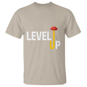 Level Up Mushroom Grow Your Own Way T Shirt TS09 Sand Printyourwear