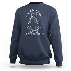 I'm An Adult Technically Funny Cat 18th Birthday Sweatshirt TS09 Navy Printyourwear