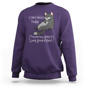 I Can't Adult Today Tomorrow Doesn't Look Good Either Funny Meme Cat Sweatshirt TS09 Purple Printyourwear