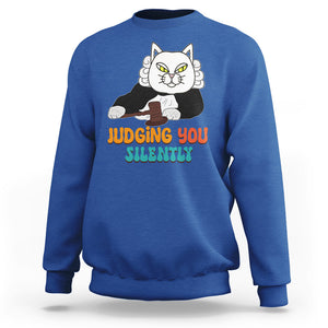 Judge Cat Judging You Silently Funny Sarcastic Sweatshirt TS09 Royal Blue Printyourwear