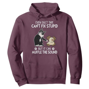 Funny Sarcastic Cat Hoodie Duct Tape Can't Fix Stupid But Can Muffle The Sound TS09 Maroon Print Your Wear