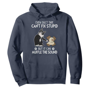 Funny Sarcastic Cat Hoodie Duct Tape Can't Fix Stupid But Can Muffle The Sound TS09 Navy Print Your Wear