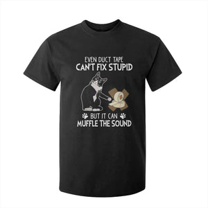 Funny Sarcastic Cat T Shirt For Kid Duct Tape Can't Fix Stupid But Can Muffle The Sound TS09 Black Print Your Wear