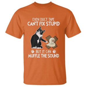 Funny Sarcastic Cat T Shirt Duct Tape Can't Fix Stupid But Can Muffle The Sound TS09 Orange Print Your Wear