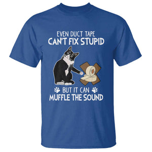 Funny Sarcastic Cat T Shirt Duct Tape Can't Fix Stupid But Can Muffle The Sound TS09 Royal Blue Print Your Wear