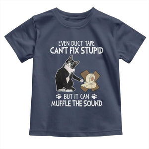 Funny Sarcastic Cat Toddler T Shirt Duct Tape Can't Fix Stupid But Can Muffle The Sound TS09 Navy Print Your Wear