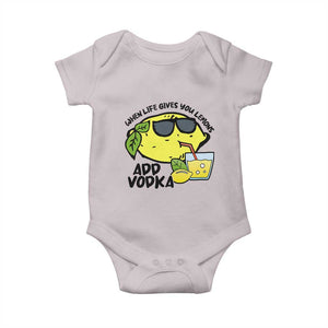 Funny Quotes Baby Onesie When Life Fives You Lemons Add Vodka TS09 Ice Gray Print Your Wear