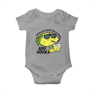 Funny Quotes Baby Onesie When Life Fives You Lemons Add Vodka TS09 Sport Gray Print Your Wear