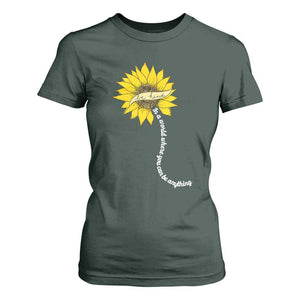 Be Kind T Shirt For Women In A World Where You Can Be Anything Sunflower TS09 Dark Forest Green Print Your Wear