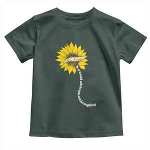 Be Kind Toddler T Shirt In A World Where You Can Be Anything Sunflower TS09 Dark Forest Green Print Your Wear