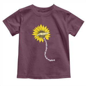 Be Kind Toddler T Shirt In A World Where You Can Be Anything Sunflower TS09 Maroon Print Your Wear