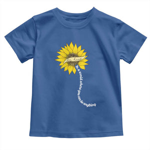 Be Kind Toddler T Shirt In A World Where You Can Be Anything Sunflower TS09 Royal Blue Print Your Wear