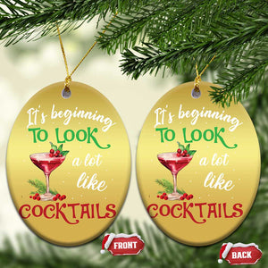 Funny Xmas Party Christmas Ornament It's Beginning To Look A Lot Like Cocktails TS09 Oval Gold Print Your Wear