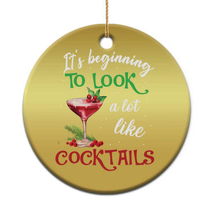 Funny Xmas Party Christmas Ornament It's Beginning To Look A Lot Like Cocktails TS09 Print Your Wear