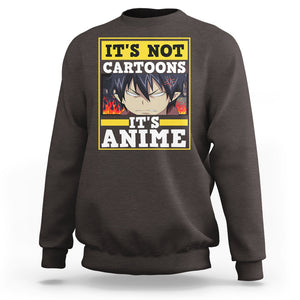 It's Not Cartoons It's Anime Sweatshirt Angry Eyes Japanese Manga TS09 Dark Chocolate Printyourwear