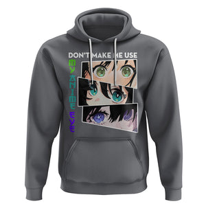 Funny Cute Kawaii Don't Make Me Use My Anime Eyes Hoodie TS09 Charcoal Printyourwear