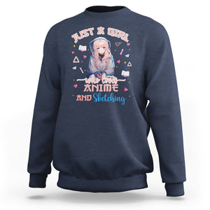 Just A Girl Who Loves Anime And Sketching Sweatshirt Cute Kawaii Manga Japan TS09 Navy Printyourwear