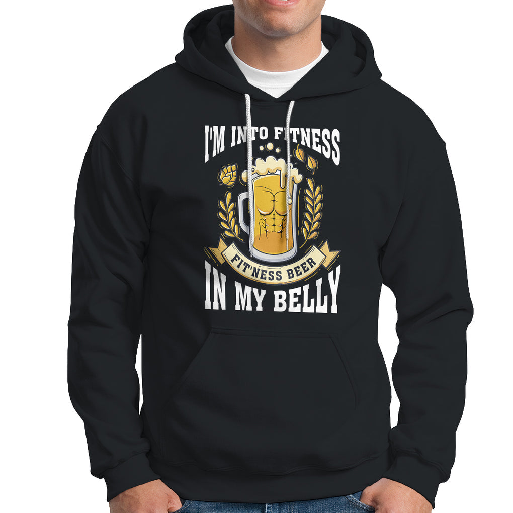 Funny Drinking Hoodie I'm Into Fitness Fit'ness Beer in My Belly TS09 Black Printyourwear