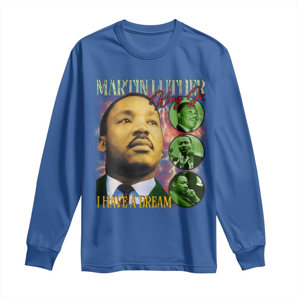 Martin Luther King Jr Long Sleeve Shirt I Have A Dream MLK Day Black History TS09 Royal Blue Print Your Wear