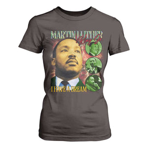 Martin Luther King Jr T Shirt For Women I Have A Dream MLK Day Black History TS09 Dark Chocolate Print Your Wear