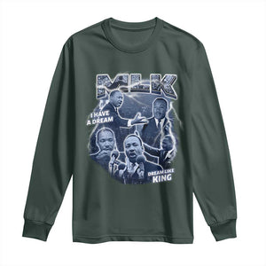 Martin Luther King Jr Long Sleeve Shirt I Have A Dream Like King MLK Day Black History TS09 Dark Forest Green Print Your Wear