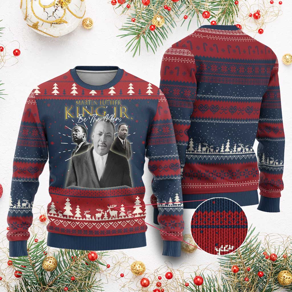 Martin Luther King Jr Ugly Christmas Sweater Be The Man MLK Day Black History TS09 Burgundy Print Your Wear