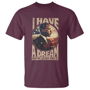 Martin Luther King Jr T Shirt I Have A Dream American Flag MLK Day Black History TS09 Maroon Print Your Wear