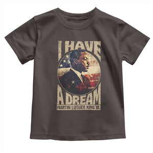 Martin Luther King Jr Toddler T Shirt I Have A Dream American Flag MLK Day Black History TS09 Dark Chocolate Print Your Wear