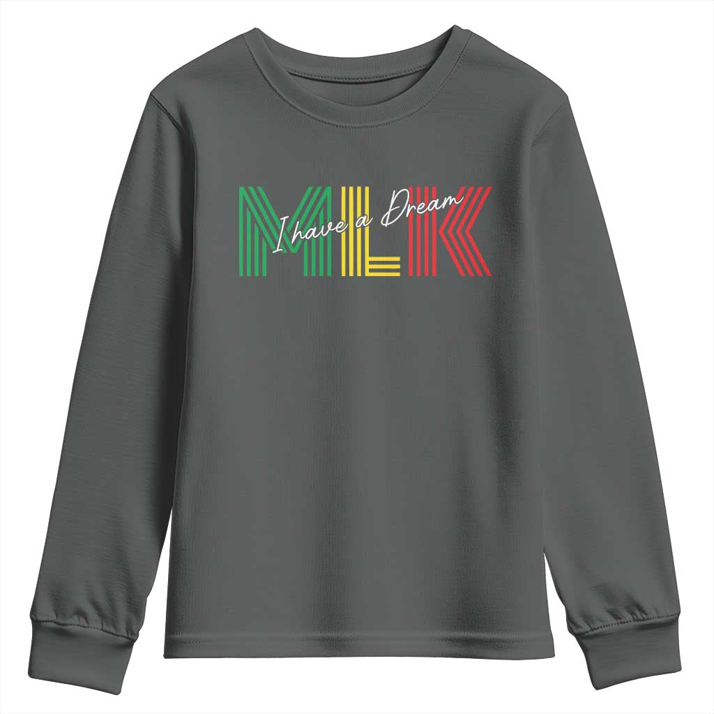 Martin Luther King Jr Day Youth Sweatshirt I Have A Dream Black History TS09 Dark Heather Print Your Wear