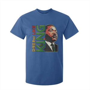 Martin Luther King Jr T Shirt For Kid Dream Like King MLK Day Black History TS09 Royal Blue Print Your Wear