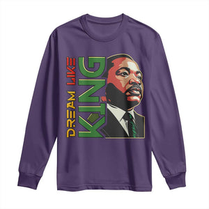 Martin Luther King Jr Long Sleeve Shirt Dream Like King MLK Day Black History TS09 Purple Print Your Wear