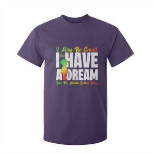 Martin Luther King Jr T Shirt For Kid I May Be Small But I Have A Dream Like King MLK TS09 Purple Print Your Wear