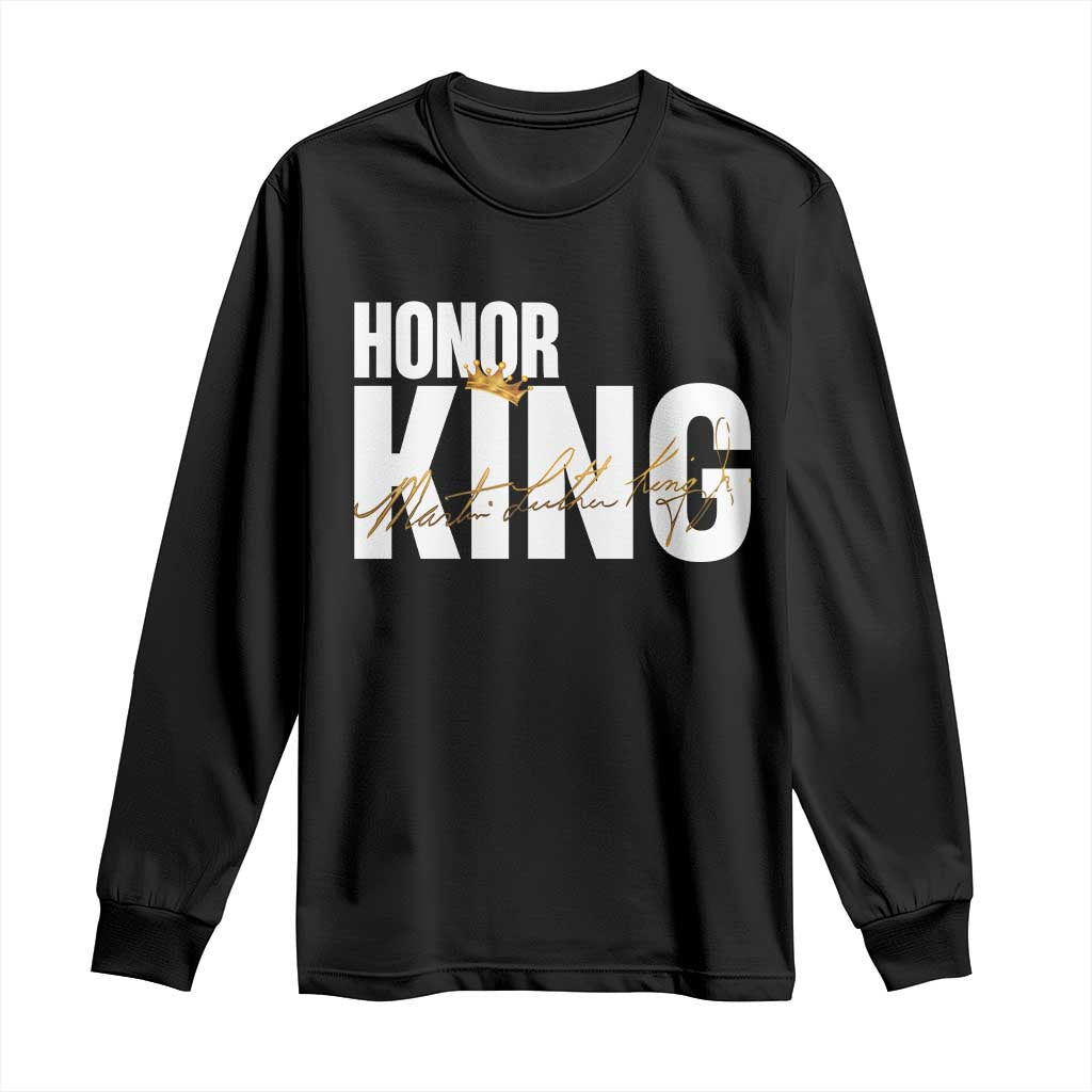 Martin Luther King Jr Day Long Sleeve Shirt Honoring The King MLK TS09 Black Print Your Wear