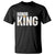 Martin Luther King Jr Day T Shirt Honoring The King MLK TS09 Black Print Your Wear