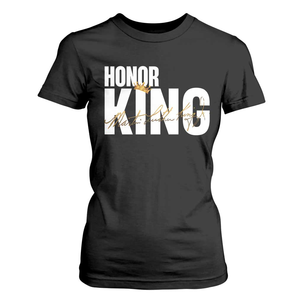 Martin Luther King Jr Day T Shirt For Women Honoring The King MLK TS09 Black Print Your Wear