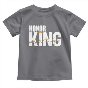 Martin Luther King Jr Day Toddler T Shirt Honoring The King MLK TS09 Charcoal Print Your Wear