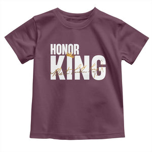 Martin Luther King Jr Day Toddler T Shirt Honoring The King MLK TS09 Maroon Print Your Wear