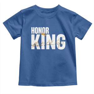 Martin Luther King Jr Day Toddler T Shirt Honoring The King MLK TS09 Royal Blue Print Your Wear