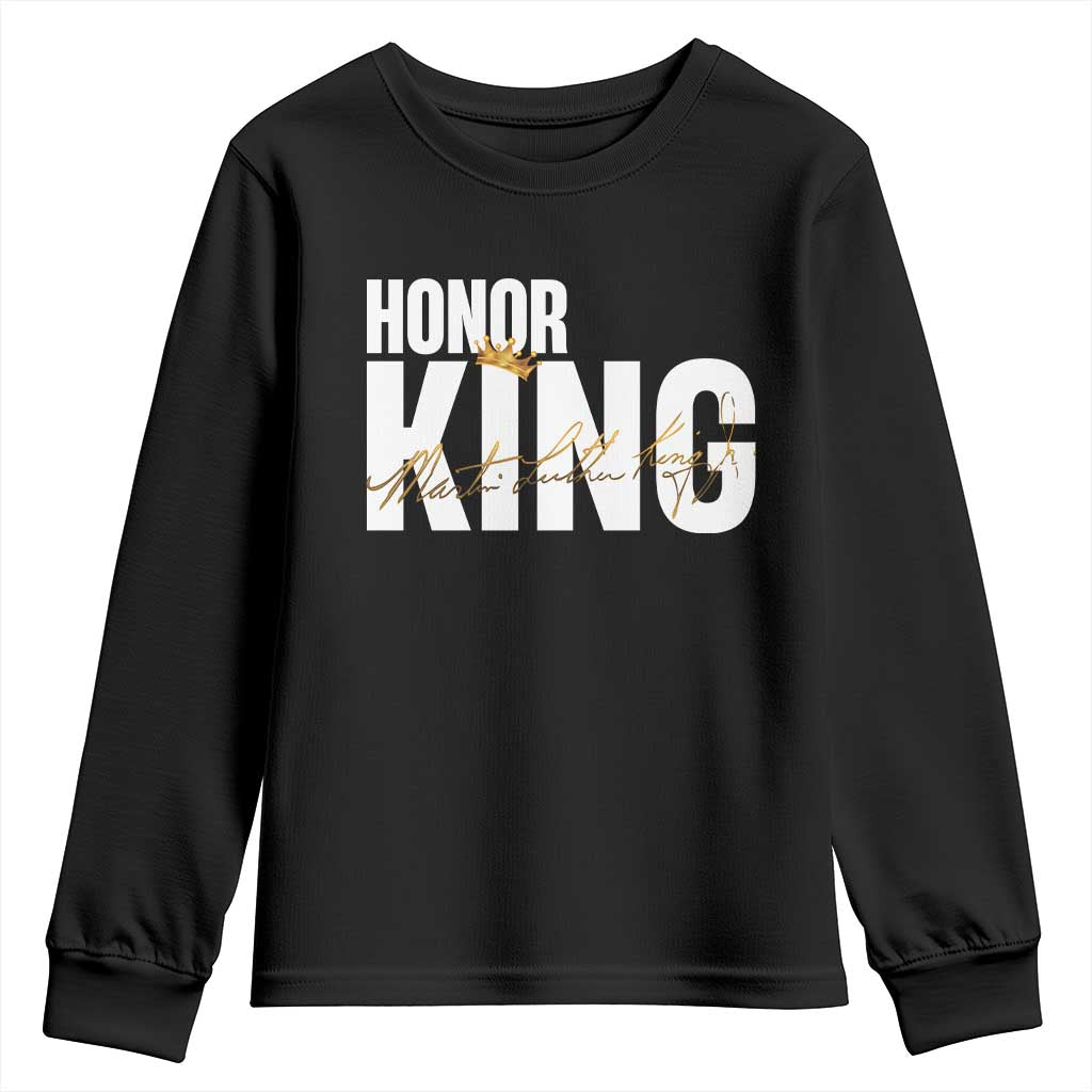 Martin Luther King Jr Day Youth Sweatshirt Honoring The King MLK TS09 Black Print Your Wear