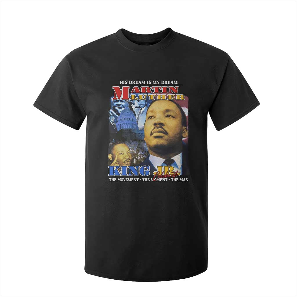 Martin Luther King Jr T Shirt For Kid His Dream Is My Dream American Flag MLK Day Black HIstory TS09 Black Print Your Wear