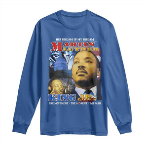 Martin Luther King Jr Long Sleeve Shirt His Dream Is My Dream American Flag MLK Day Black HIstory TS09 Royal Blue Print Your Wear