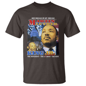 Martin Luther King Jr T Shirt His Dream Is My Dream American Flag MLK Day Black HIstory TS09 Dark Chocolate Print Your Wear