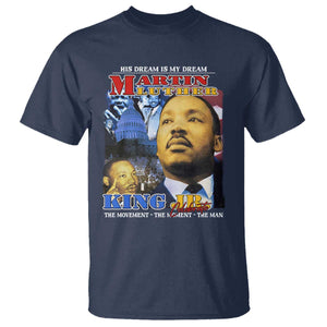 Martin Luther King Jr T Shirt His Dream Is My Dream American Flag MLK Day Black HIstory TS09 Navy Print Your Wear