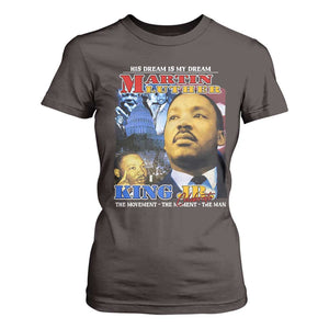 Martin Luther King Jr T Shirt For Women His Dream Is My Dream American Flag MLK Day Black HIstory TS09 Dark Chocolate Print Your Wear