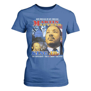 Martin Luther King Jr T Shirt For Women His Dream Is My Dream American Flag MLK Day Black HIstory TS09 Royal Blue Print Your Wear